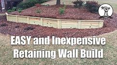 Building an Easy and Inexpensive Retaining Wall