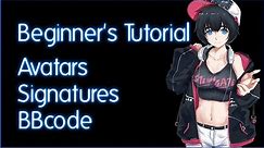 Intro to user pics, signatures, and BBcode (MyAnimeList tutorial)