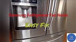 Easily Fix Samsung Refrigerator Grinding Noise, Fan Noise