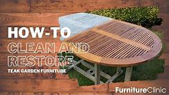 How to Clean and Restore Teak garden Furniture