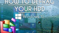 How To Defrag Windows 10 Hard Drive Beginners Tutorial
