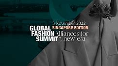 Global Fashion Summit: Singapore Edition 2022