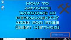 How to Activate Windows 10 Permamently 2023 for free (best method)