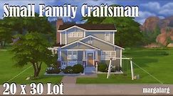 Sims 4 | Speed Build | 20x30 Lot - Small Family Craftsman