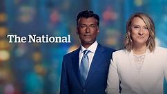 The National | Shows | CBC Gem