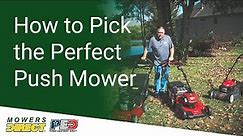 How to Pick the Perfect Push Mower—Comparing Types and Features