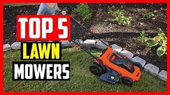 ✅Top 5 Best Lawn Mowers to Buy in 2024