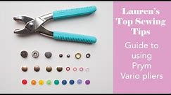 How to use Prym Vario Pliers - Laurens Top Sewing Tips - Part Thirteen