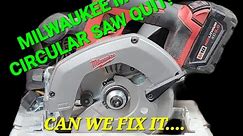 FIXING A MILWAUKEE M18 CIRCULAR SAW FOR FREE!