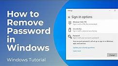 How to Remove Password in Windows 10 - Full Tutorial