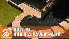 How to Build a Patio: DIY Paver Patio | The Home Depot