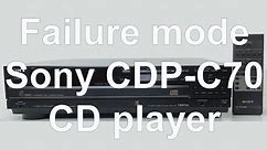 Failure Mode of a Sony CDP-C70 5 disc CD player