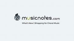 Discover Choral Sheet Music at Musicnotes.com