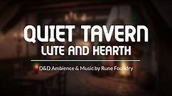 Quiet Tavern, Lute and Hearth | D&D Ambience & Music (1 Hour)