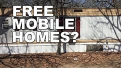 FREE Mobile Homes Still Exist