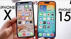 iPhone 15 Vs iPhone X! (Comparison) (Review)