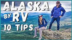 RVing to Alaska: 10 Must Have Tips + Resources + Links