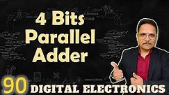 4 bits parallel Adder (Working and Circuit), Combinational circuit in Digital Electronics