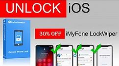 [Exclusive] 30% OFF DISCOUNT for iMyFone LockWiper! BEST Way to Unlock Any iOS Device in Minutes!