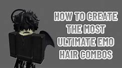 HOW TO CREATE THE MOST ULTIMATE EMO HAIR COMBOS! | EMO HAIR COMBOS ROBLOX | ROBLOX EMO HAIR COMBOS