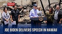 Joe Biden speaks in Hawaii after inspecting wildfire damage