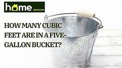 How Many Cubic Feet Are In A Five-gallon Bucket?