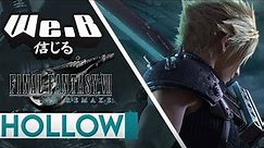 Final Fantasy 7 Remake Theme - Hollow | FULL ENGLISH Cover by We.B