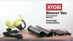 RYOBI: Blower Vac Assembly Instructions