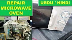 How to Repair Microwave Oven / Microwave not working / No Power ON - Urdu Hindi