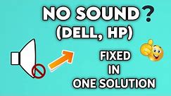 (FIXED) No Sound Issue on (DELL, HP) Computers (Quick fix) | 2024