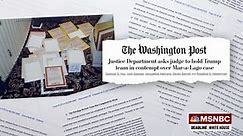 WaPo: DOJ asks judge to hold Trump team in contempt