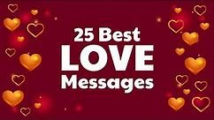 25 Best Love Messages That Will Melt His/Her Heart || WishesMsg.com