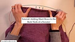 knittingthestash Tutorial: Adding Short Rows to the Back Neck of a Sweater