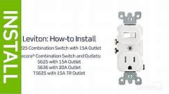How to Install a Combination Device with a Single Pole Switch and a Receptacle | Leviton