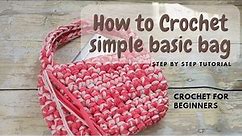 Bag crochet easy pattern for beginners step by step tutorial, tshirt yarn trendy bag 2023