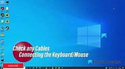 Keyboard or Mouse not working in Windows 11/10