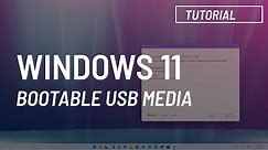Windows 11: Create a bootable USB flash drive (Official)