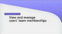 View and manage team users in Microsoft Teams admin center