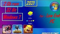How to download bluestacks for Windows 7 , 2GB ram 32 bit , low end PC 100% working trick (2021)