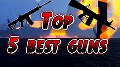 Top 5 BEST Guns | Mad City Chapter 2