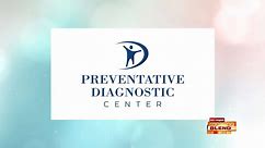Preventative Diagnostic Center