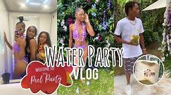 Summer Vybz Episode 2: Water party Vlog💦🤭