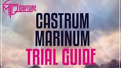 Castrum Marinum Trial Guide