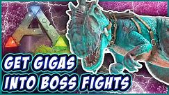 Ark: Get Giga into Boss Fights - Hard Valguero
