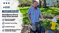 Demo and Review - OasisSpace Heavy Duty Knee Scooter