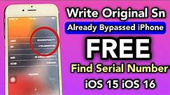 How to find Original Serial Number iOS 15/16 iCloud Bypass iPhone | Restore Original SN iPhone 6s |