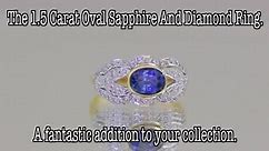 The 1.5 Carat Oval Sapphire And Diamond Ring.