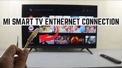 How to Connect Ethernet Wire Cable to Mi Smart TV