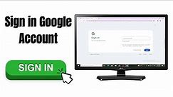 How to Sign in Google Account on Computer