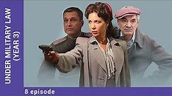 UNDER MILITARY LAW (YEAR 3). 8 Episode. Russian TV Series. Wartime drama. English Subtitles